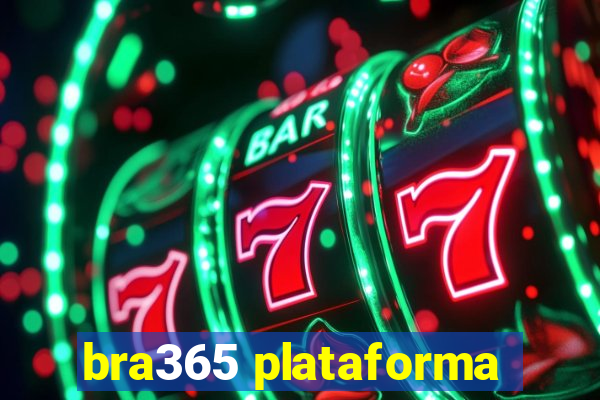 bra365 plataforma
